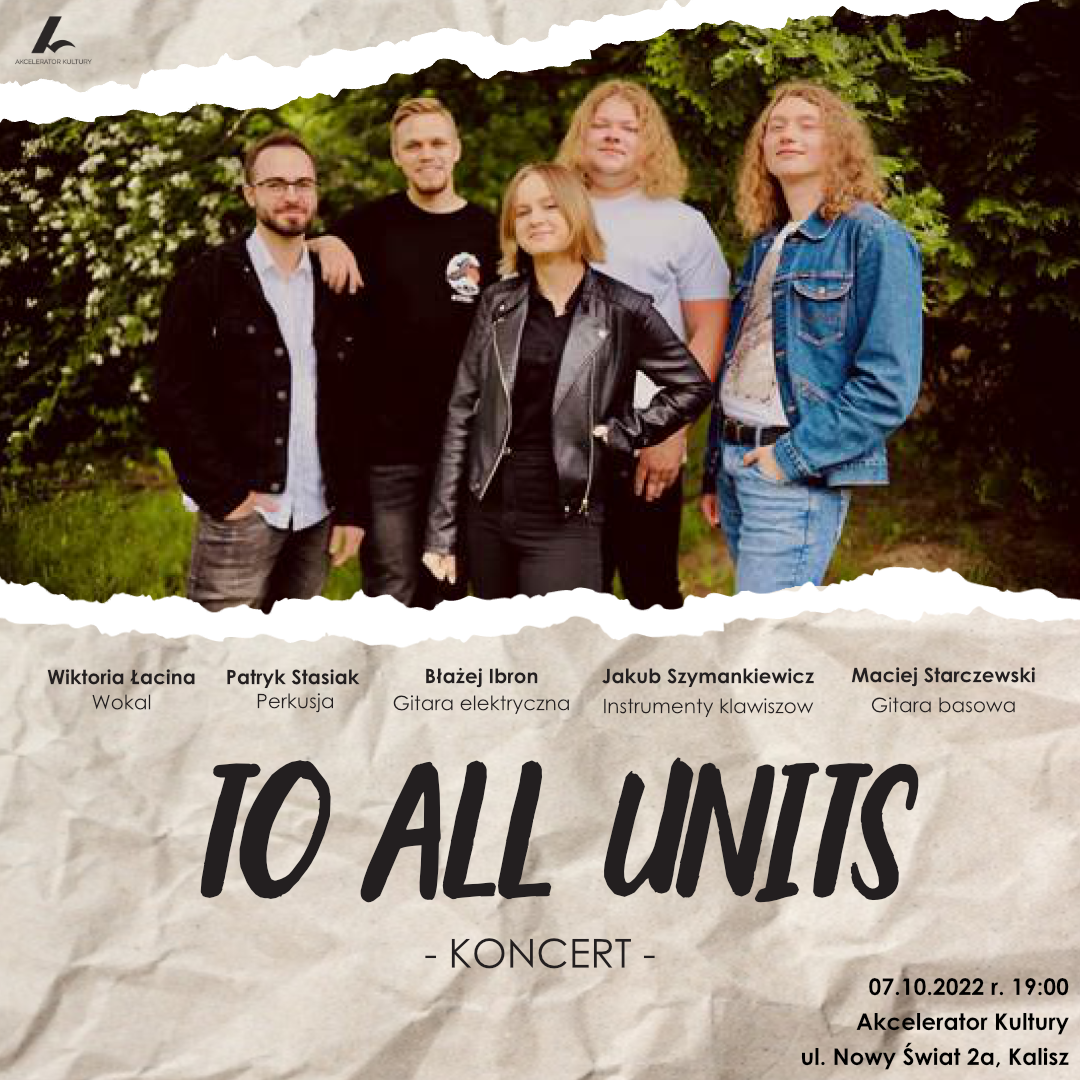 Koncert TO ALL UNITS